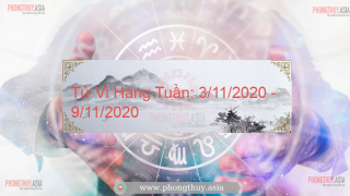 Tử Vi Hàng Tuần: 3/11/2020 - 9/11/2020