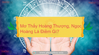 Mơ Thấy Hoàng Thượng, Ngọc Hoàng Là Điềm Gì?