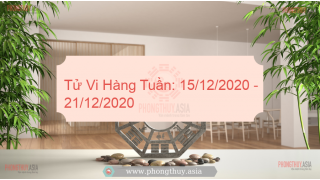 Tử Vi Hàng Tuần: 15/12/2020 - 21/12/2020