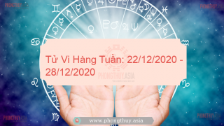 Tử Vi Hàng Tuần: 22/12/2020 - 28/12/2020