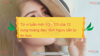 Tử vi tuần mới 1/3 - 7/3 của 12 cung hoàng đạo: Kim Ngưu cần tự tin hơn