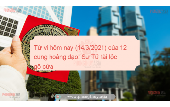 Tử vi hôm nay (14/3/2021) của 12 cung hoàng đạo: Sư Tử tài lộc gõ cửa
