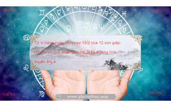 Tử vi hàng ngày hôm nay 13/2 của 12 con giáp: Dần được quý nhân phù trợ, Mão đường tình duyên êm ả