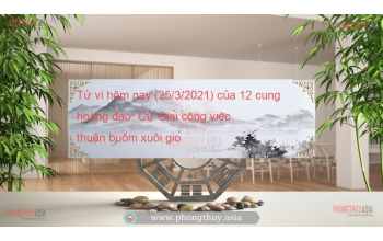 Tử vi hôm nay (25/3/2021) của 12 cung hoàng đạo: Cự Giải công việc thuận buồm xuôi gió