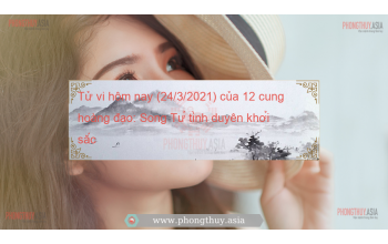 Tử vi hôm nay (24/3/2021) của 12 cung hoàng đạo: Song Tử tình duyên khởi sắc
