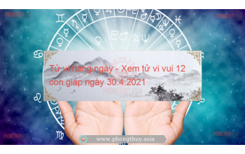 Tử vi hàng ngày - Xem tử vi vui 12 con giáp ngày 30.4.2021