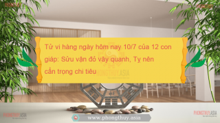 Tử vi hàng ngày hôm nay 10/7 của 12 con giáp: Sửu vận đỏ vây quanh, Tỵ nên cẩn trọng chi tiêu