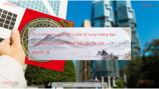 Tử vi hôm nay (4/8/2021) của 12 cung hoàng đạo: Kim Ngưu có nhiều cơ hội học hỏi, Cự Giải gặp rắc rối