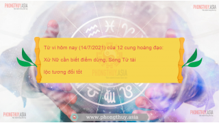 Tử vi hôm nay (14/7/2021) của 12 cung hoàng đạo: Xử Nữ cần biết điểm dừng, Song Tử tài lộc tương đối tốt