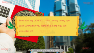 Tử vi hôm nay (30/6/2021) của 12 cung hoàng đạo: Bạch Dương tình yêu thăng hoa, Song Ngư làm việc chăm chỉ