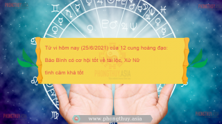 Tử vi hôm nay (25/6/2021) của 12 cung hoàng đạo: Bảo Bình có cơ hội tốt về tài lộc, Xử Nữ tình cảm khá tốt