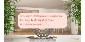 Tử vi ngày 11/9/2022 của 12 cung hoàng đạo: Song Tử đòi hỏi vô lý, Thiên Bình nhiều mâu thuẫn